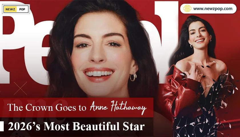 The Crown Goes to Anne Hathaway as 2026’s Most Beautiful Star